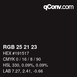 Color code: RGB 25 21 23 | qconv.com