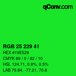 Color code: RGB 25 229 41 | qconv.com