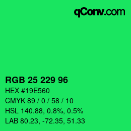 カラーコード: RGB 25 229 96 | qconv.com