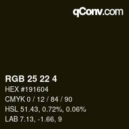 カラーコード: RGB 25 22 4 | qconv.com