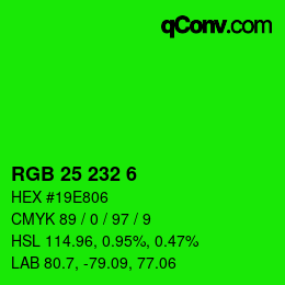 Color code: RGB 25 232 6 | qconv.com