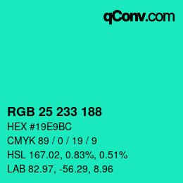Color code: RGB 25 233 188 | qconv.com