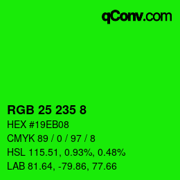 Color code: RGB 25 235 8 | qconv.com