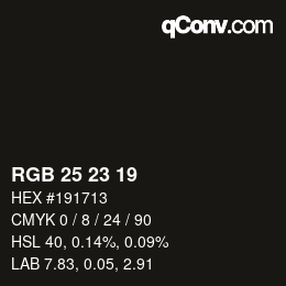 カラーコード: RGB 25 23 19 | qconv.com