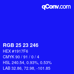 Color code: RGB 25 23 246 | qconv.com