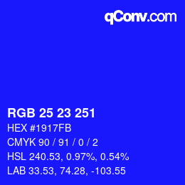 カラーコード: RGB 25 23 251 | qconv.com