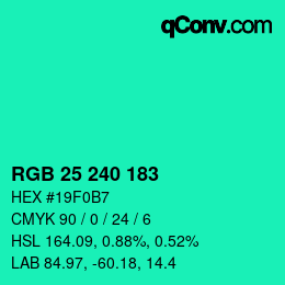 Color code: RGB 25 240 183 | qconv.com