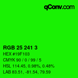 カラーコード: RGB 25 241 3 | qconv.com