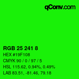 Color code: RGB 25 241 8 | qconv.com