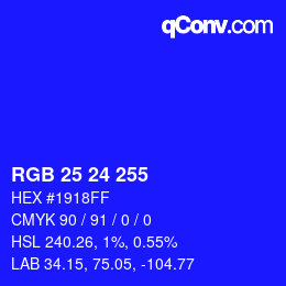 Color code: RGB 25 24 255 | qconv.com