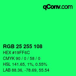 Color code: RGB 25 255 108 | qconv.com