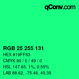 Color code: RGB 25 255 131 | qconv.com