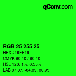 Color code: RGB 25 255 25 | qconv.com