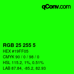 Color code: RGB 25 255 5 | qconv.com