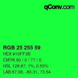 Color code: RGB 25 255 59 | qconv.com