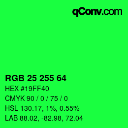 Color code: RGB 25 255 64 | qconv.com