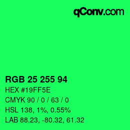Color code: RGB 25 255 94 | qconv.com