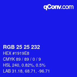 カラーコード: RGB 25 25 232 | qconv.com