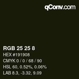 カラーコード: RGB 25 25 8 | qconv.com