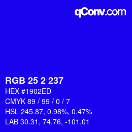 Color code: RGB 25 2 237 | qconv.com