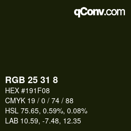 カラーコード: RGB 25 31 8 | qconv.com