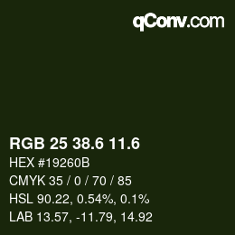 カラーコード: RGB 25 38.6 11.6 | qconv.com
