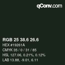 カラーコード: RGB 25 38.6 26.6 | qconv.com