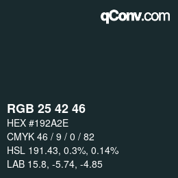 カラーコード: RGB 25 42 46 | qconv.com