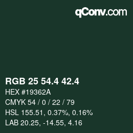 カラーコード: RGB 25 54.4 42.4 | qconv.com