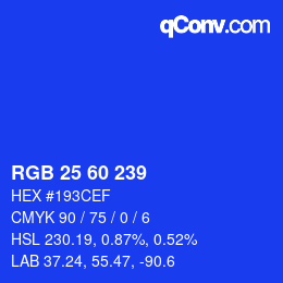 カラーコード: RGB 25 60 239 | qconv.com