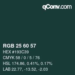 颜色代码: RGB 25 60 57 | qconv.com