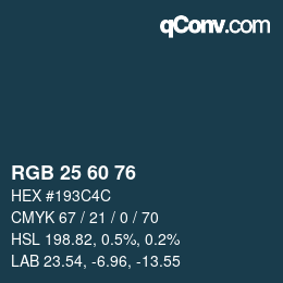 カラーコード: RGB 25 60 76 | qconv.com