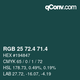 カラーコード: RGB 25 72.4 71.4 | qconv.com