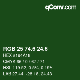カラーコード: RGB 25 74.6 24.6 | qconv.com