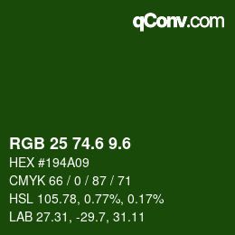 カラーコード: RGB 25 74.6 9.6 | qconv.com