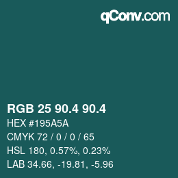 カラーコード: RGB 25 90.4 90.4 | qconv.com
