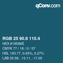 カラーコード: RGB 25 90.8 110.4 | qconv.com