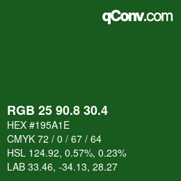 カラーコード: RGB 25 90.8 30.4 | qconv.com