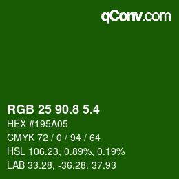 カラーコード: RGB 25 90.8 5.4 | qconv.com