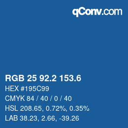 カラーコード: RGB 25 92.2 153.6 | qconv.com