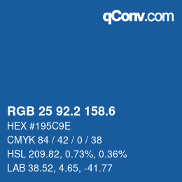 カラーコード: RGB 25 92.2 158.6 | qconv.com
