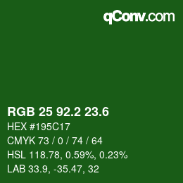 カラーコード: RGB 25 92.2 23.6 | qconv.com