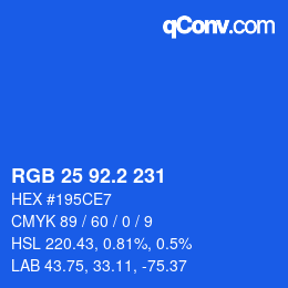 カラーコード: RGB 25 92.2 231 | qconv.com