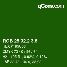 カラーコード: RGB 25 92.2 3.6 | qconv.com