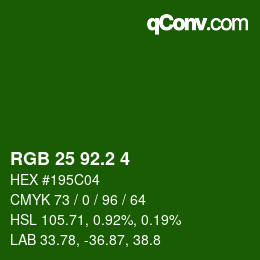 カラーコード: RGB 25 92.2 4 | qconv.com