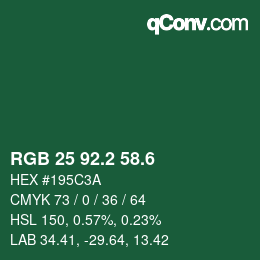 カラーコード: RGB 25 92.2 58.6 | qconv.com