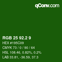 カラーコード: RGB 25 92.2 9 | qconv.com