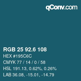 カラーコード: RGB 25 92.6 108 | qconv.com