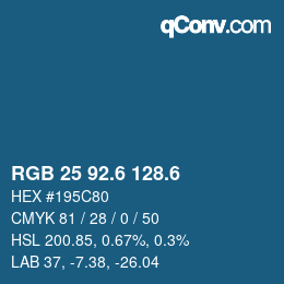 カラーコード: RGB 25 92.6 128.6 | qconv.com