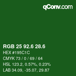 カラーコード: RGB 25 92.6 28.6 | qconv.com